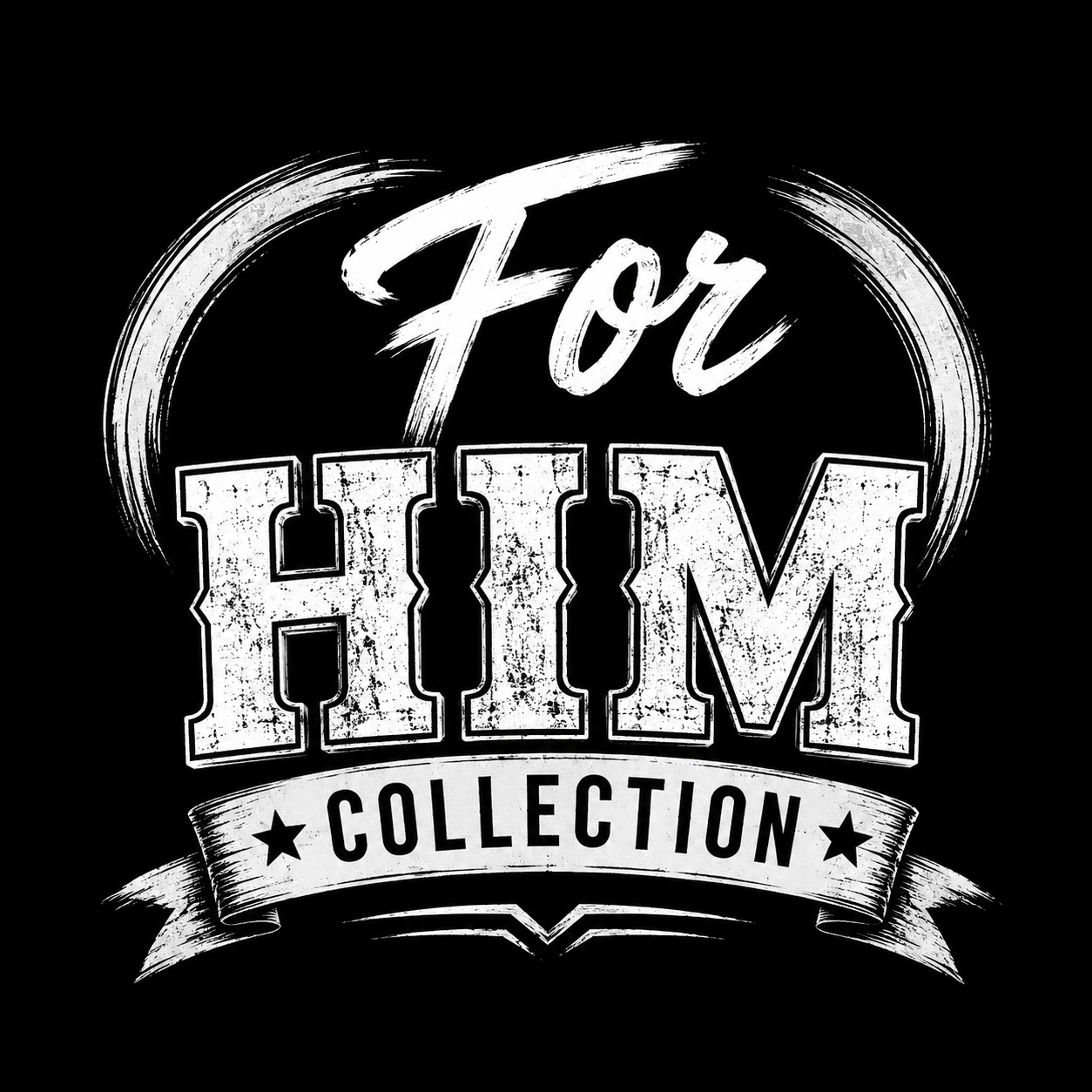 For Him