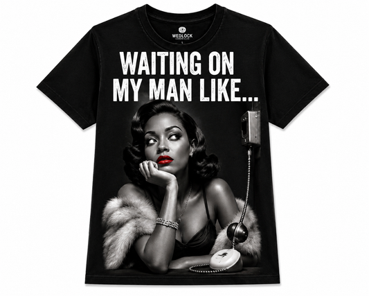 Waiting on my man….