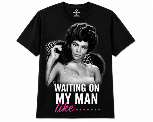 Waiting on my man like….