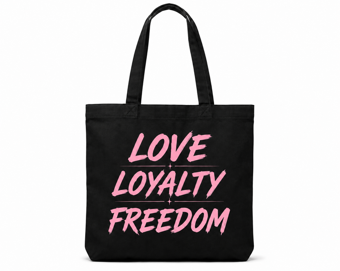 Love, Loyalty & Freedom Tote